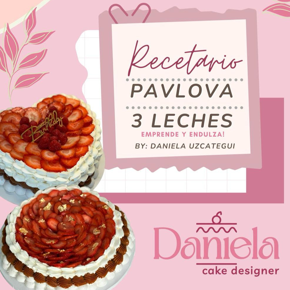 Recetario Pavlova 3 Leches sin Fallas