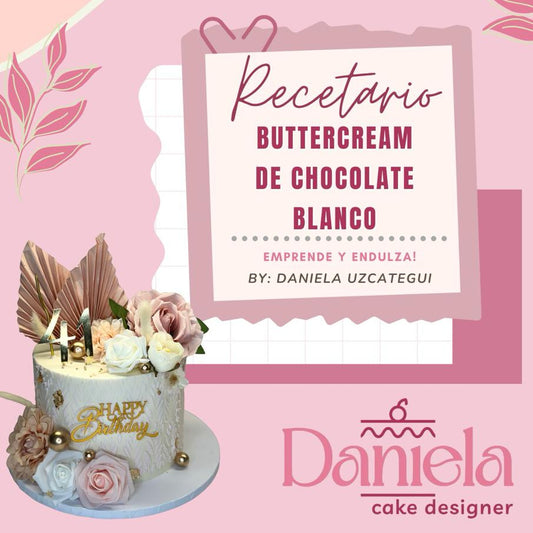 Recetario Buttercream de Chocolate Blanco